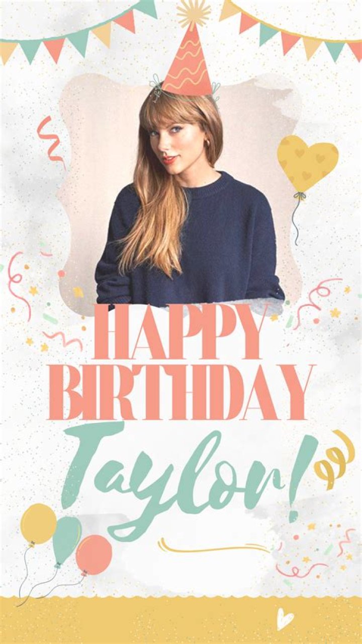Happy Birthday, Taylor Swift! 13 things we hope she has at her party